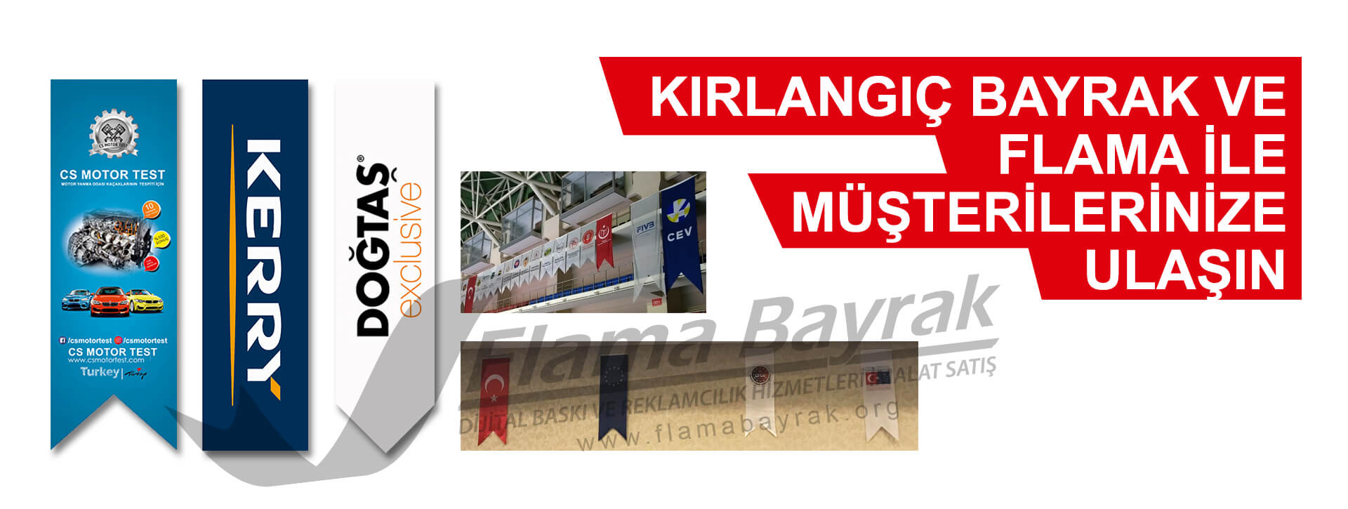 Kirlangic Bayrak Ve Flama Ile Musterilerinize Ulasin